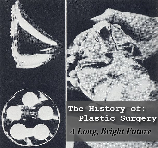 The History of Plastic Surgery: A Long, Bright Future