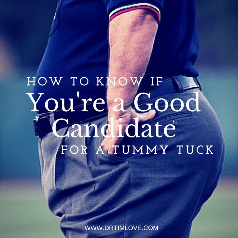 How To Know If You’re a Good Candidate For a Tummy Tuck